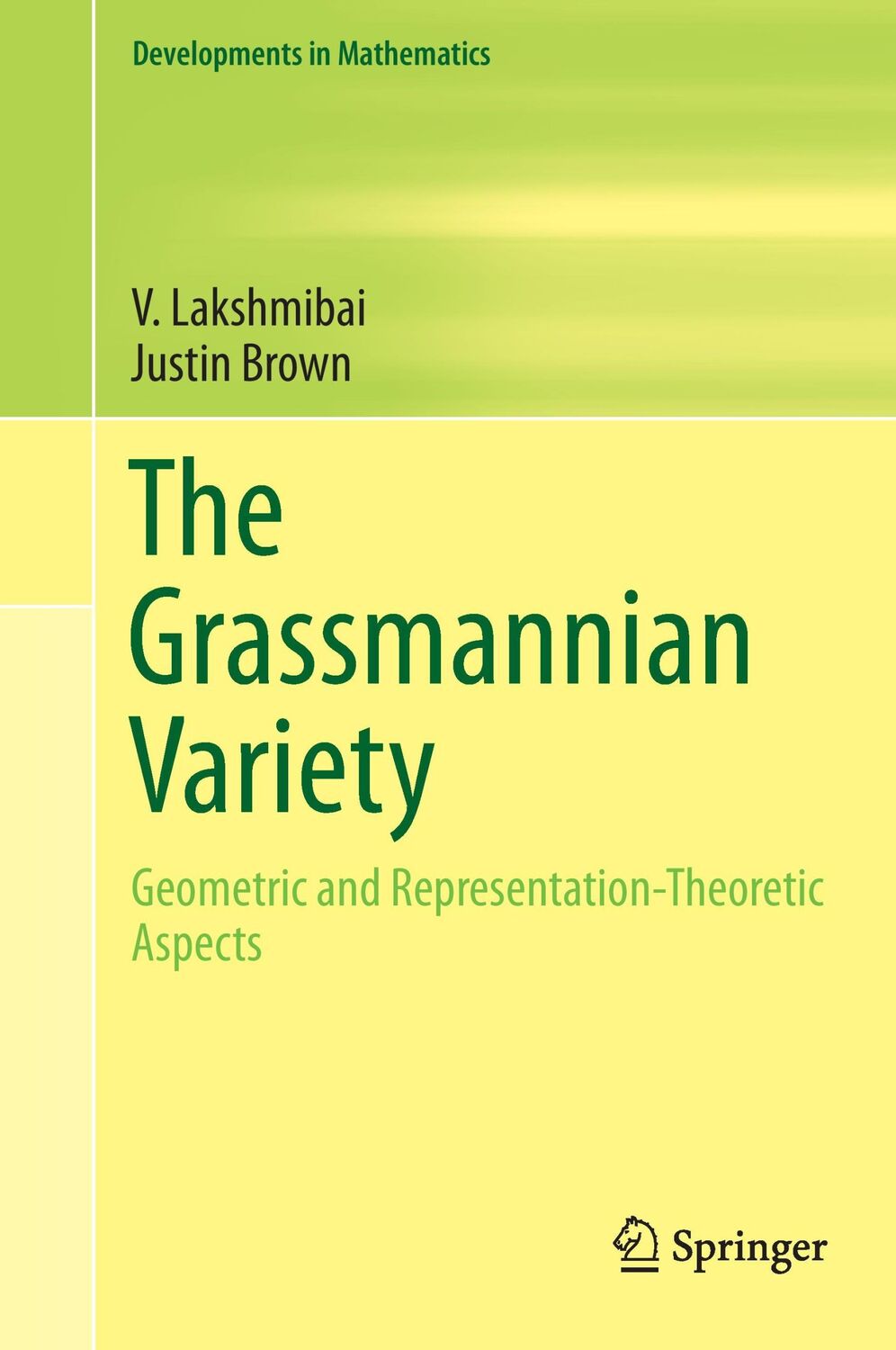 Cover: 9781493930814 | The Grassmannian Variety | Justin Brown (u. a.) | Buch | x | Englisch