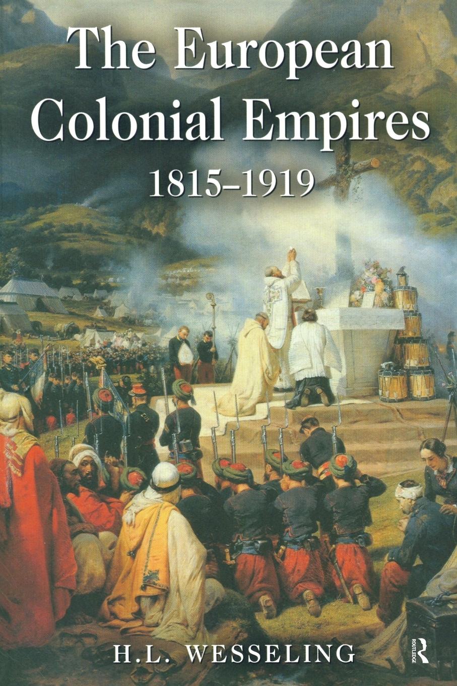 Cover: 9780582095519 | The European Colonial Empires | 1815-1919 | H. L. Wesseling | Buch