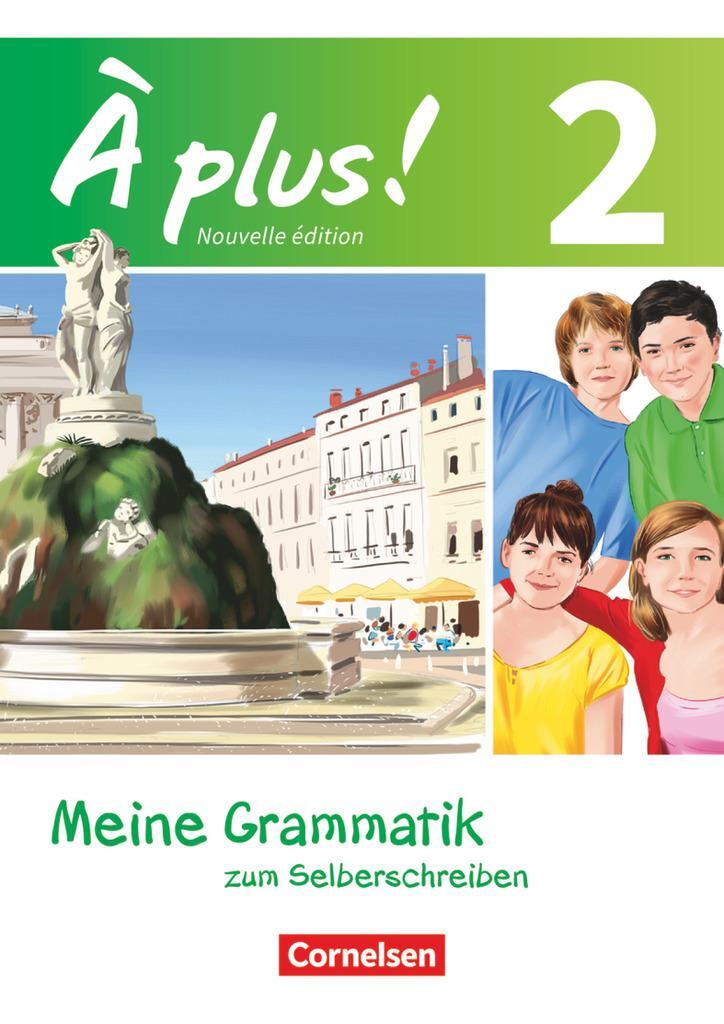 Cover: 9783061218096 | À plus! Nouvelle édition. Band 2. Meine Grammatik zum Selberschreiben