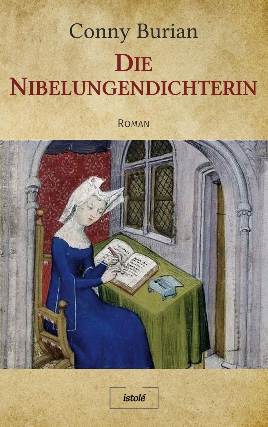 Cover: 9783910347274 | Die Nibelungendichterin | Conny Burian | Taschenbuch | Paperback