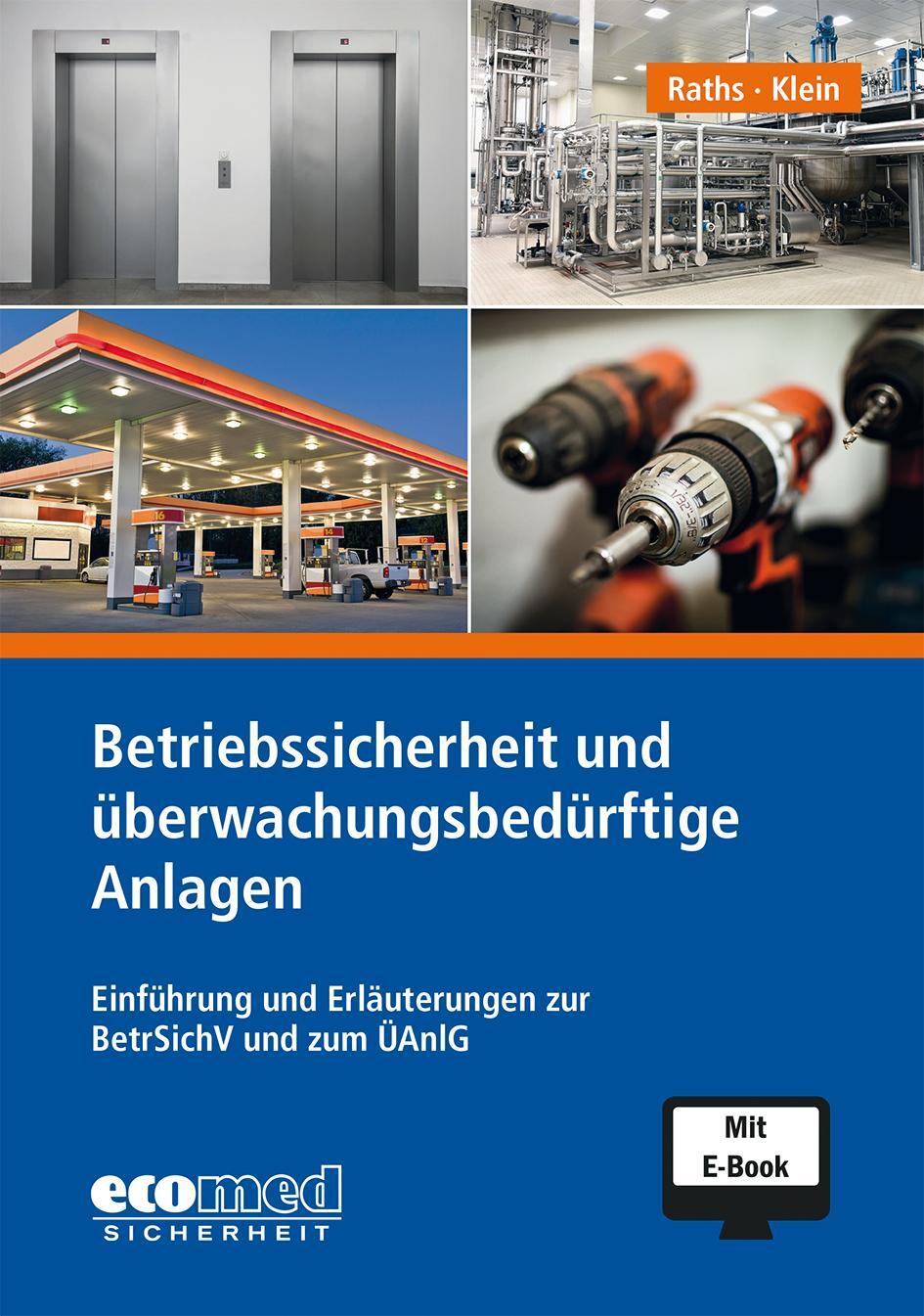 Cover: 9783609695068 | Betriebssicherheit und überwachungsbedürftige Anlagen | Raths (u. a.)