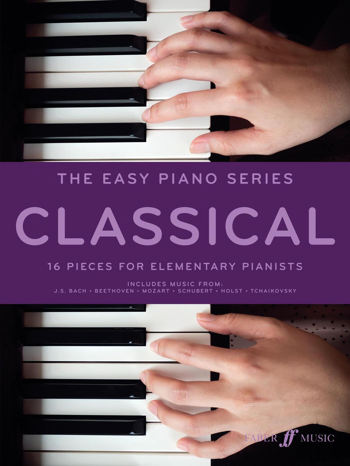 Cover: 9780571540754 | The Easy Piano Series -- Classical | 16 Pieces for Elementary Pianists