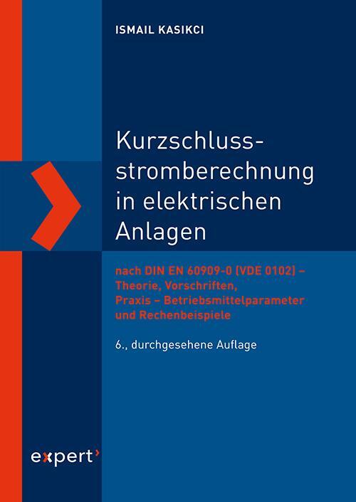 Cover: 9783816934929 | Kurzschlussstromberechnung in elektrischen Anlagen | Ismail Kasikci