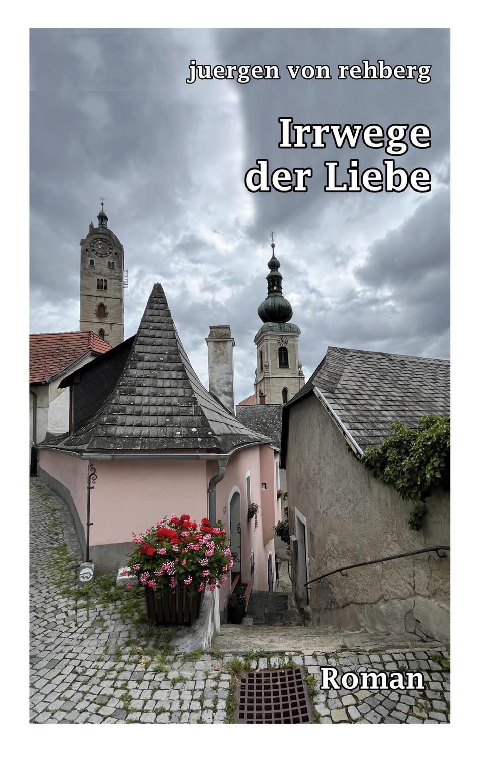 Cover: 9783759775191 | Irrwege der Liebe | Juergen von Rehberg | Taschenbuch | Paperback