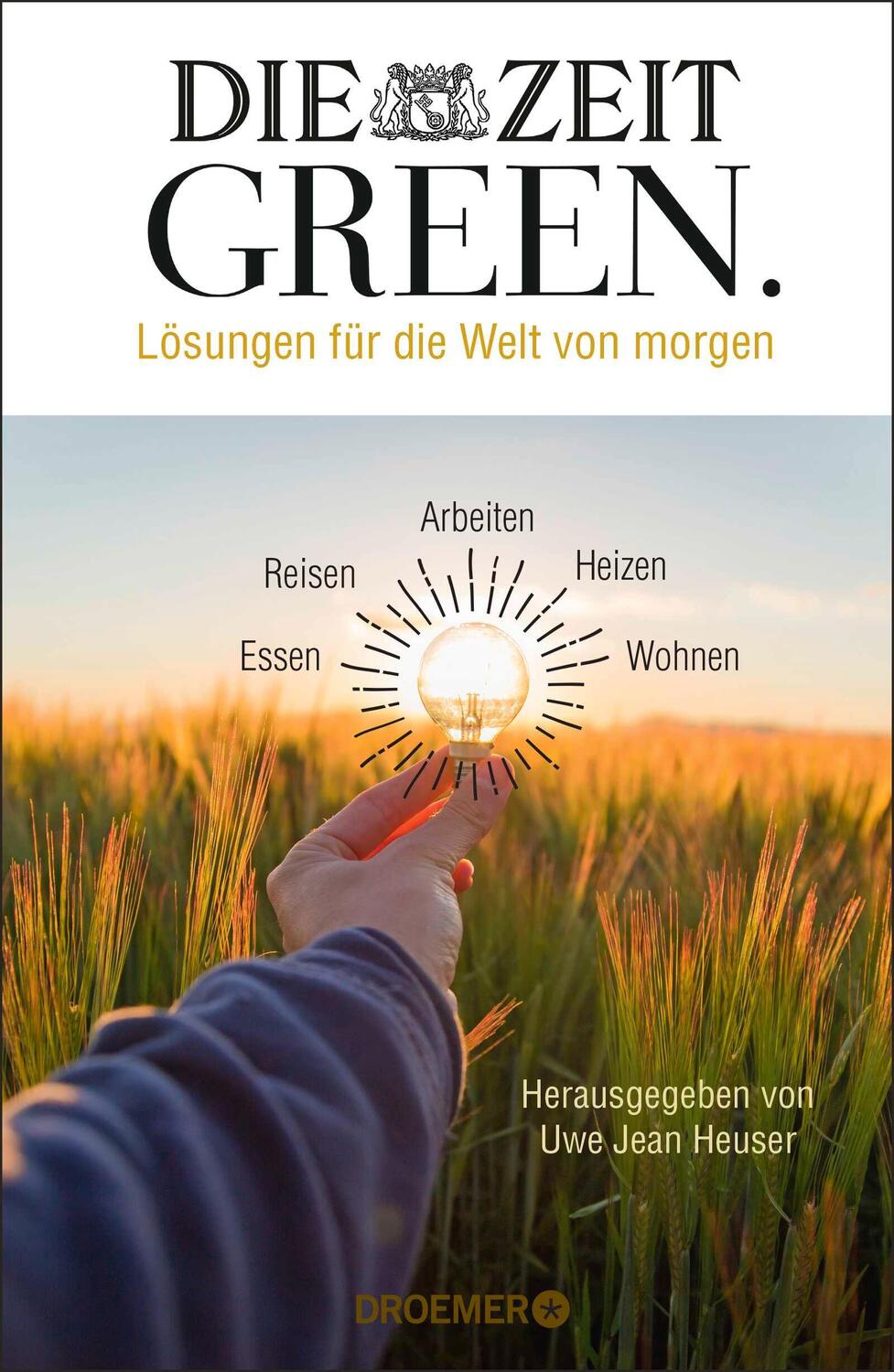 Cover: 9783426279076 | DIE ZEIT GREEN | Uwe Jean Heuser | Buch | 272 S. | Deutsch | 2023