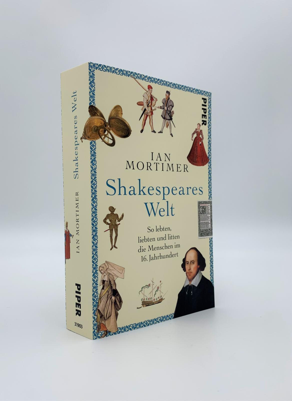 Bild: 9783492319034 | Shakespeares Welt | Ian Mortimer | Taschenbuch | 496 S. | Deutsch