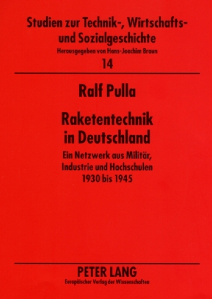 Cover: 9783631541722 | Raketentechnik in Deutschland | Ralf Pulla | Taschenbuch | Deutsch