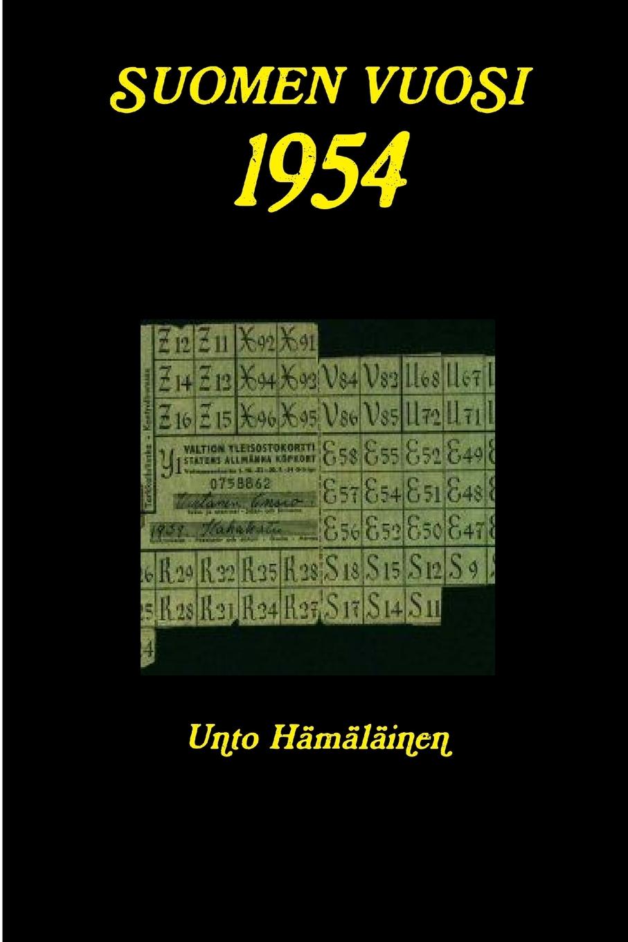 Cover: 9781304798848 | Suomen vuosi 1954 | Unto Hämäläinen | Taschenbuch | Finnisch | 2014