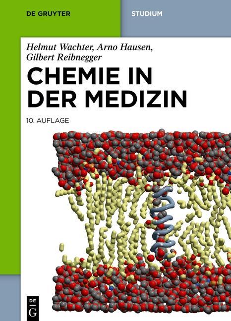 Cover: 9783110313925 | Chemie in der Medizin | De Gruyter Studium | Wachter | Taschenbuch