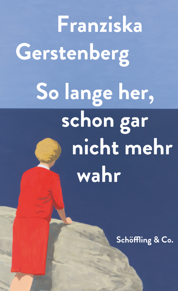 Cover: 9783895613432 | So lange her, schon gar nicht mehr wahr | Franziska Gerstenberg | Buch