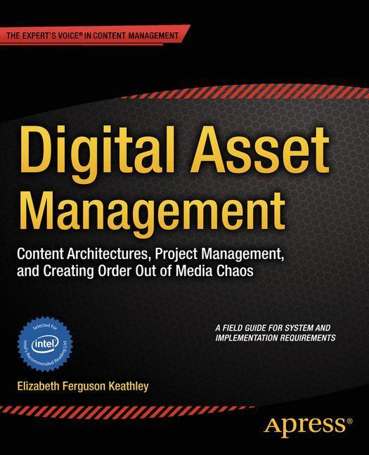 Bild: 9781430263760 | Digital Asset Management | Elizabeth Keathley | Taschenbuch | xvii