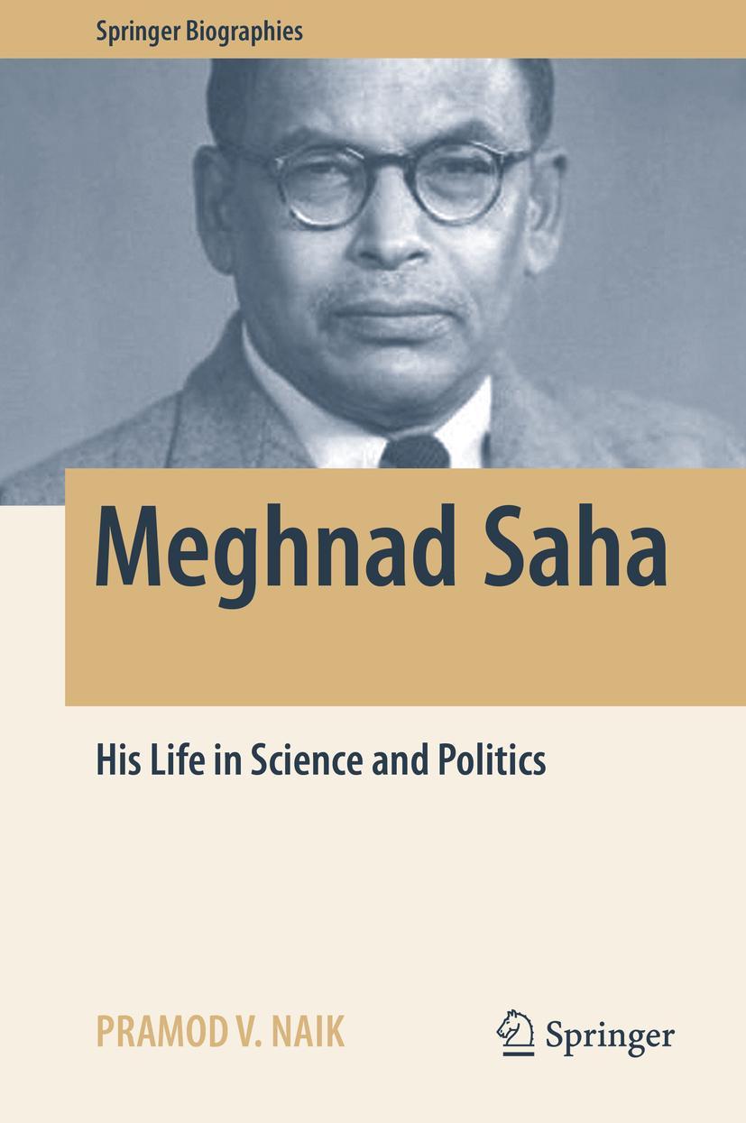 Cover: 9783319621012 | Meghnad Saha | His Life in Science and Politics | Pramod V. Naik | xv