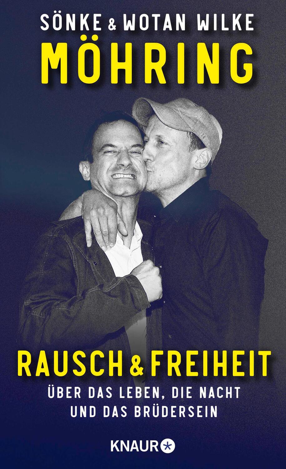 Cover: 9783426286098 | Rausch und Freiheit | Über das Leben, die Nacht und das Brüdersein