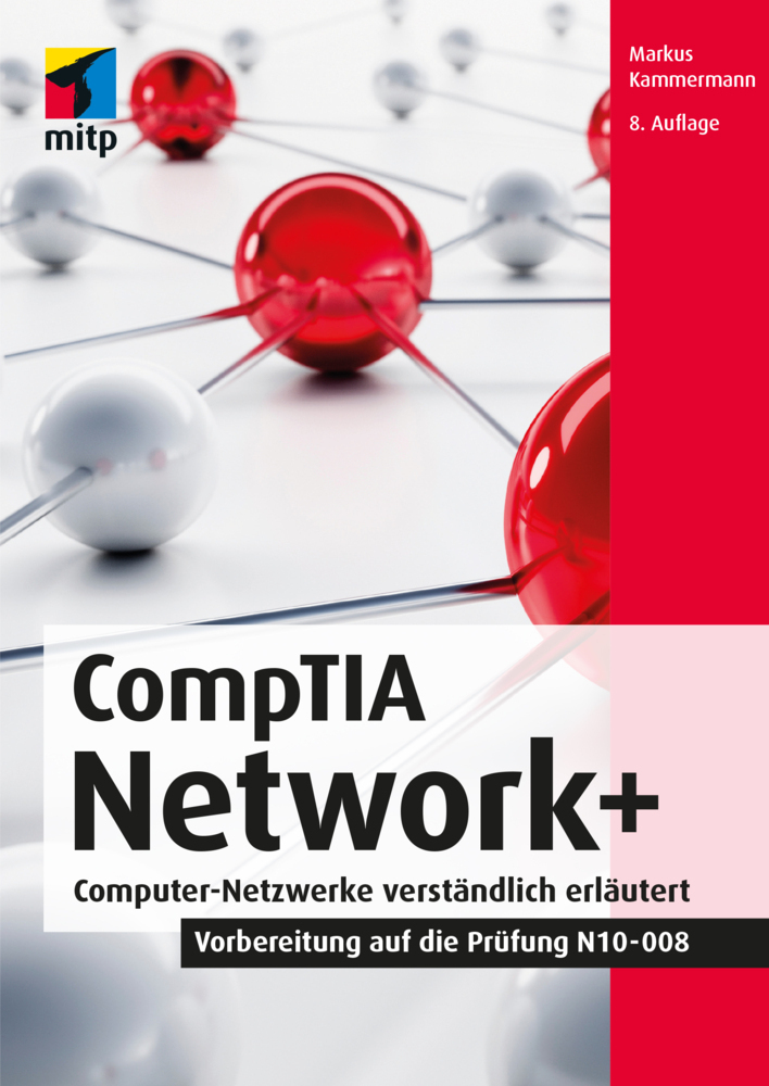 Cover: 9783747504918 | CompTIA Network+ | Markus Kammermann | Taschenbuch | Deutsch | 2022