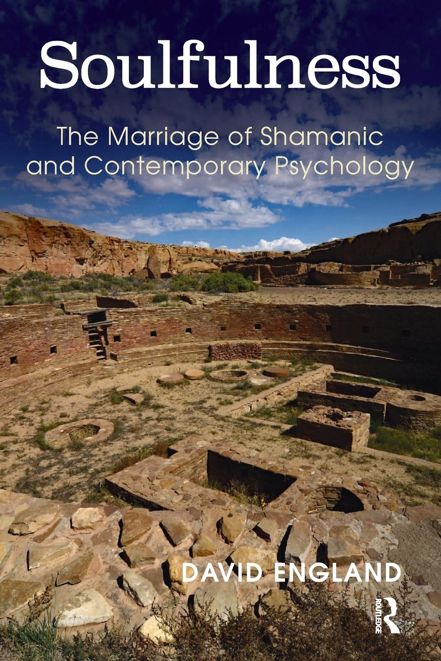 Cover: 9781782204756 | Soulfulness | The Marriage of Shamanic And Contemporary Psychology