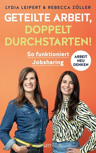 Cover: 9783831206001 | Geteilte Arbeit, doppelt durchstarten! | So funktioniert Jobsharing