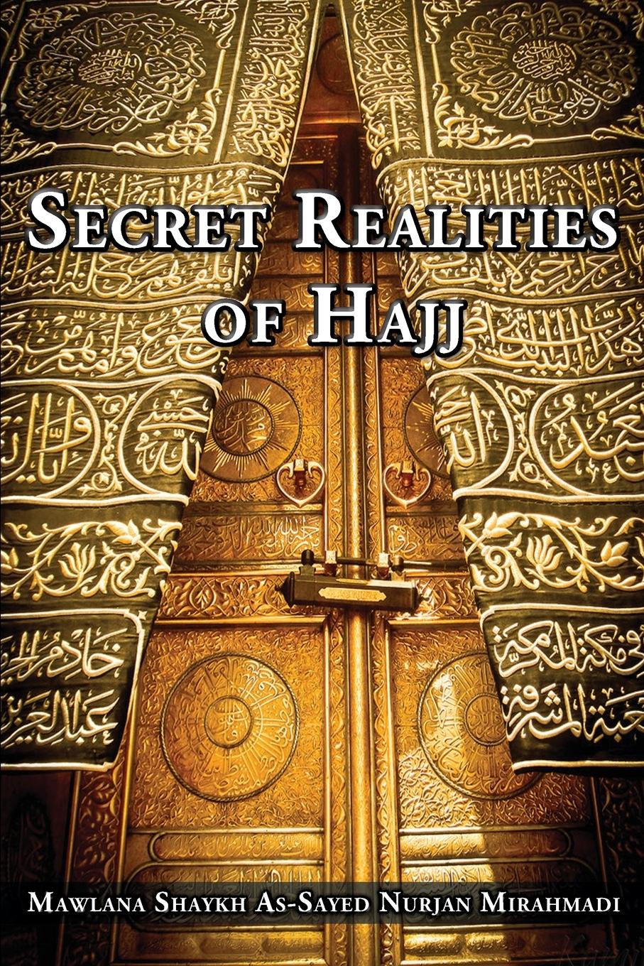 Cover: 9780995870901 | Secret Realities of Hajj | Nurjan Mirahmadi | Taschenbuch | Englisch