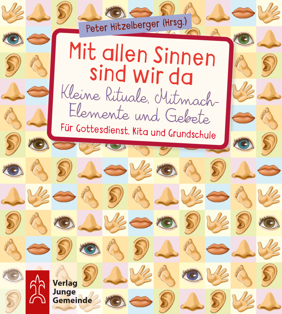 Cover: 9783779721550 | Mit allen Sinnen sind wir da | Peter Hitzelberger | Taschenbuch | 2022