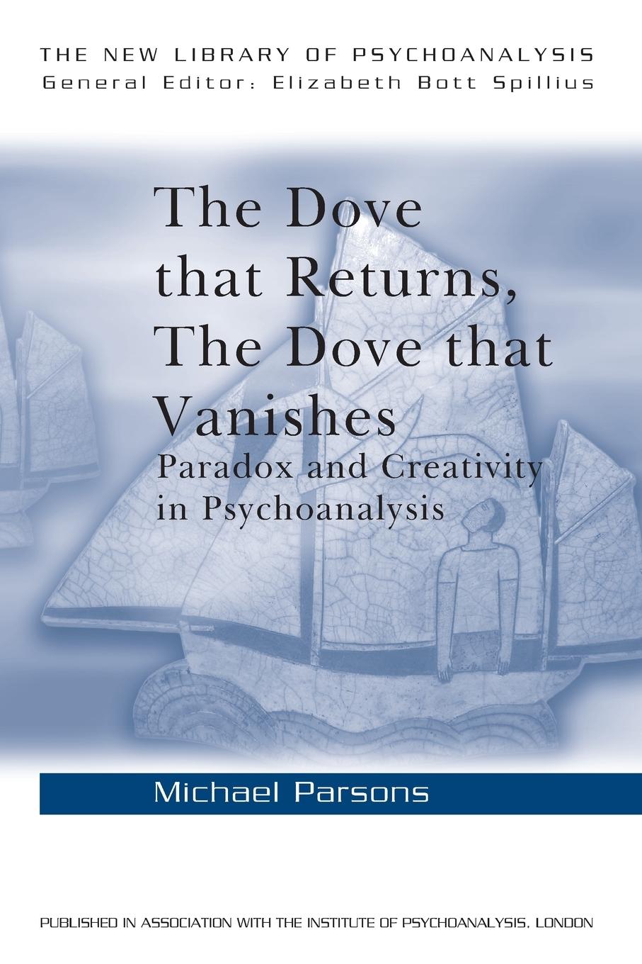 Cover: 9780415211826 | The Dove that Returns, The Dove that Vanishes | Michael Parsons | Buch