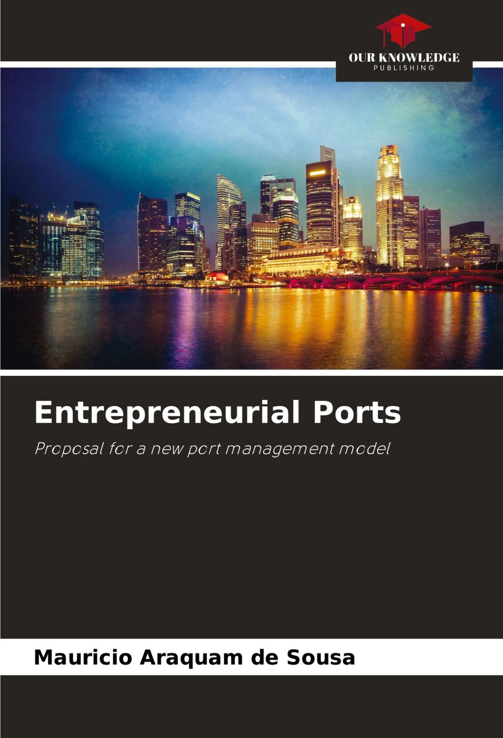 Cover: 9786207713592 | Entrepreneurial Ports | Proposal for a new port management model