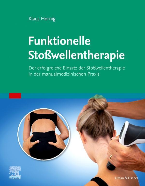 Cover: 9783437245411 | Funktionelle Stoßwellentherapie | Klaus Hornig | Taschenbuch | Deutsch