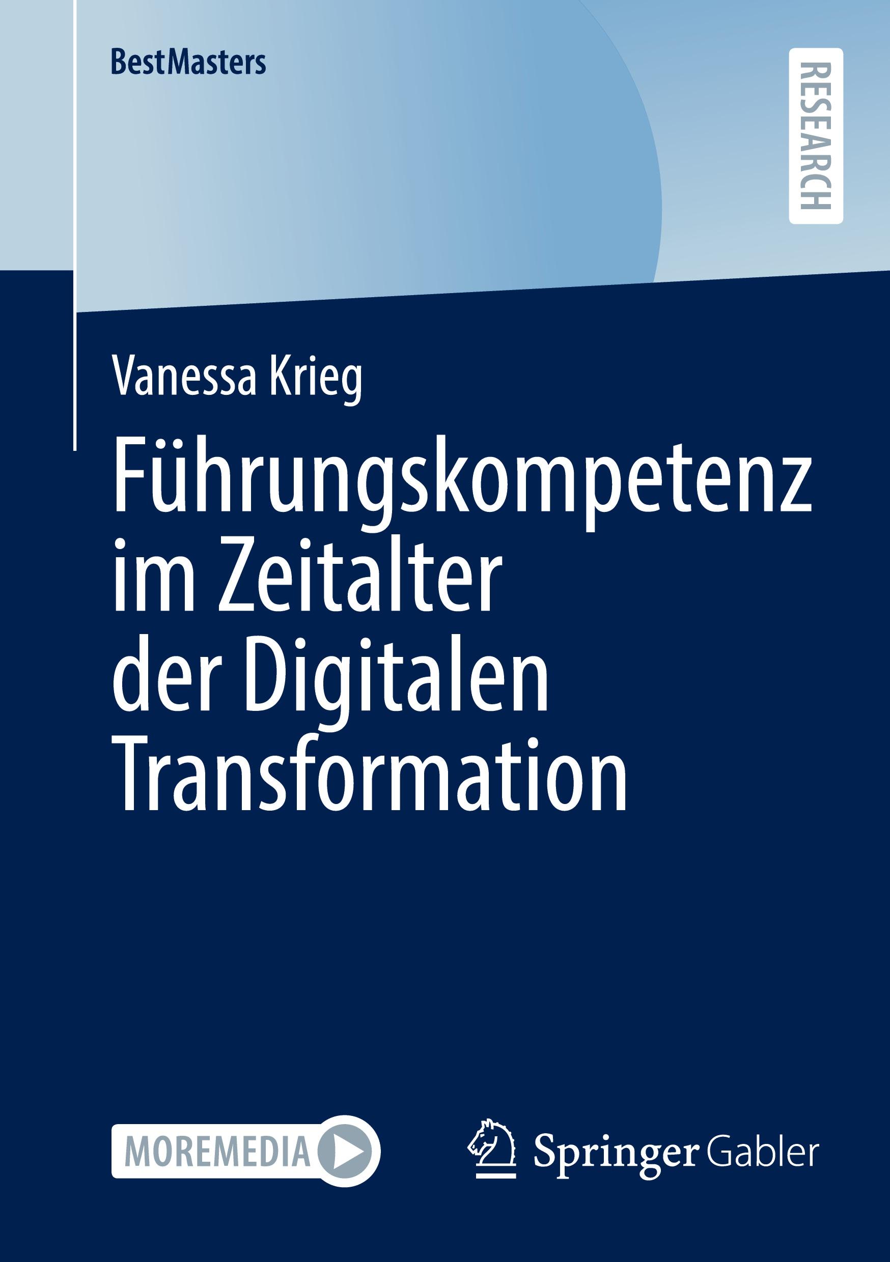 Cover: 9783658460013 | Führungskompetenz im Zeitalter der Digitalen Transformation | Krieg