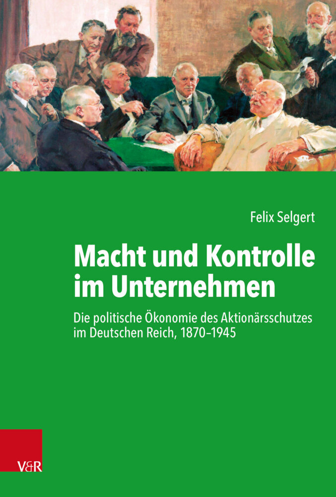 Cover: 9783525352168 | Macht und Kontrolle im Unternehmen | Felix Selgert | Buch | 352 S.