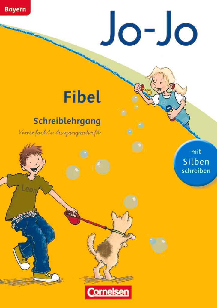 Cover: 9783060837434 | Jo-Jo Fibel - Grundschule Bayern - Neubearbeitung. Schreiblehrgang...