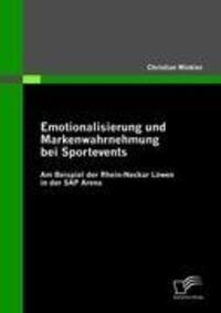 Cover: 9783836690560 | Emotionalisierung und Markenwahrnehmung bei Sportevents: Am...