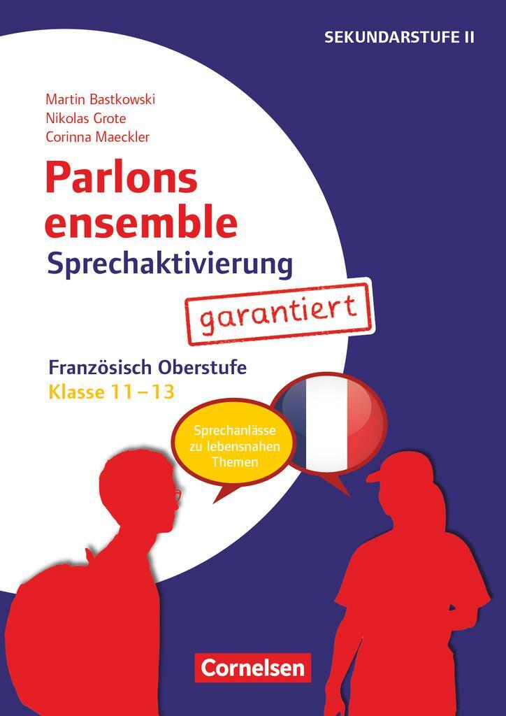 Cover: 9783589169023 | Parlons ensemble - Sprechaktivierung garantiert - Klasse 11-13 | 2023