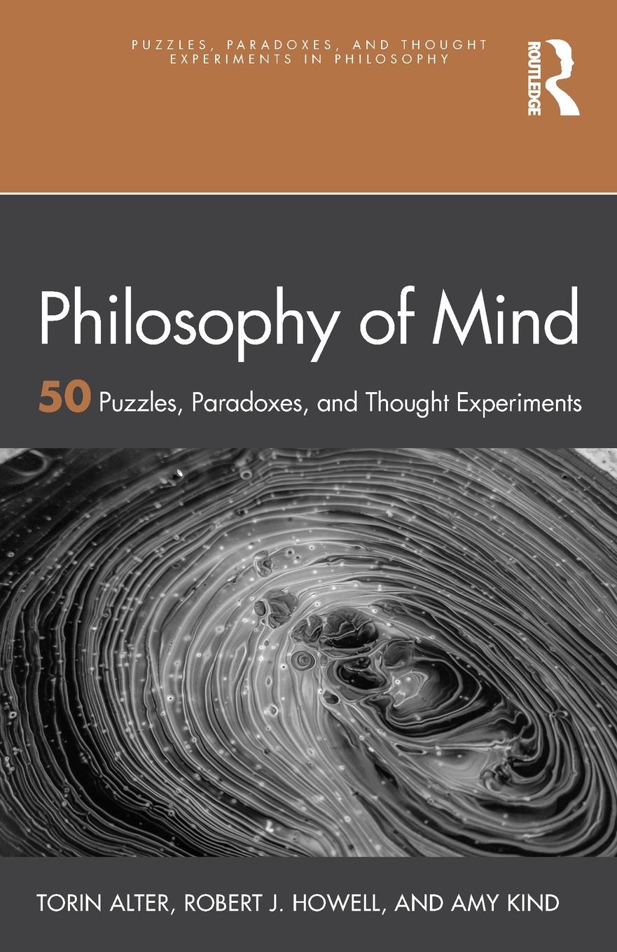 Cover: 9781032015842 | Philosophy of Mind | 50 Puzzles, Paradoxes, and Thought Experiments