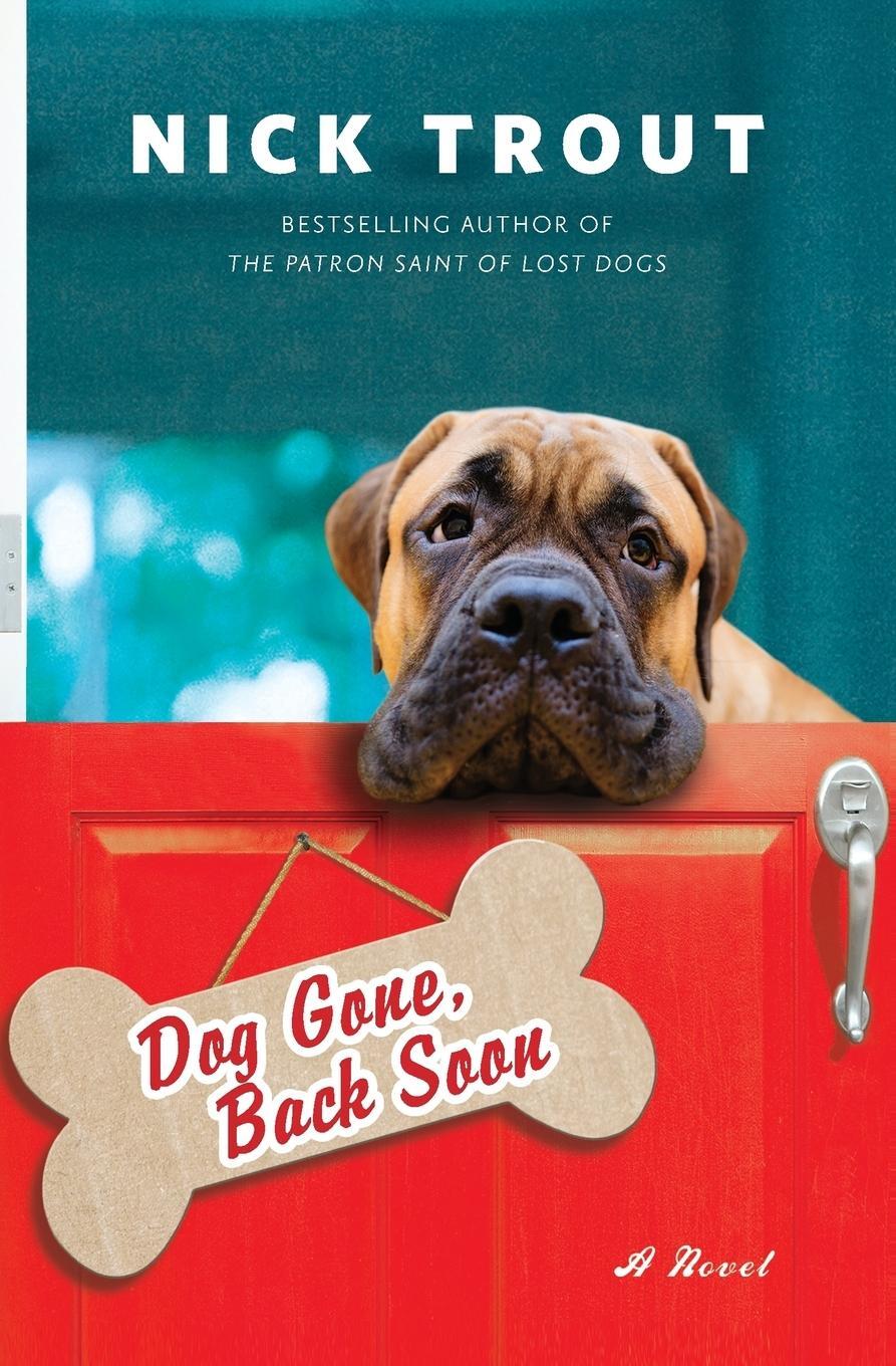 Cover: 9781401310899 | Dog Gone, Back Soon | Nick Trout | Taschenbuch | Paperback | 324 S.