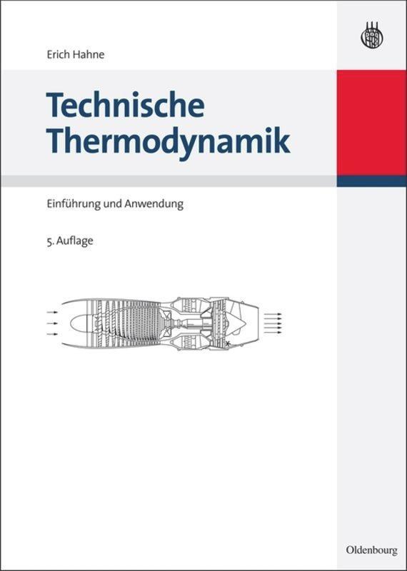 Cover: 9783486592313 | Technische Thermodynamik | Einführung und Anwendung | Erich Hahne