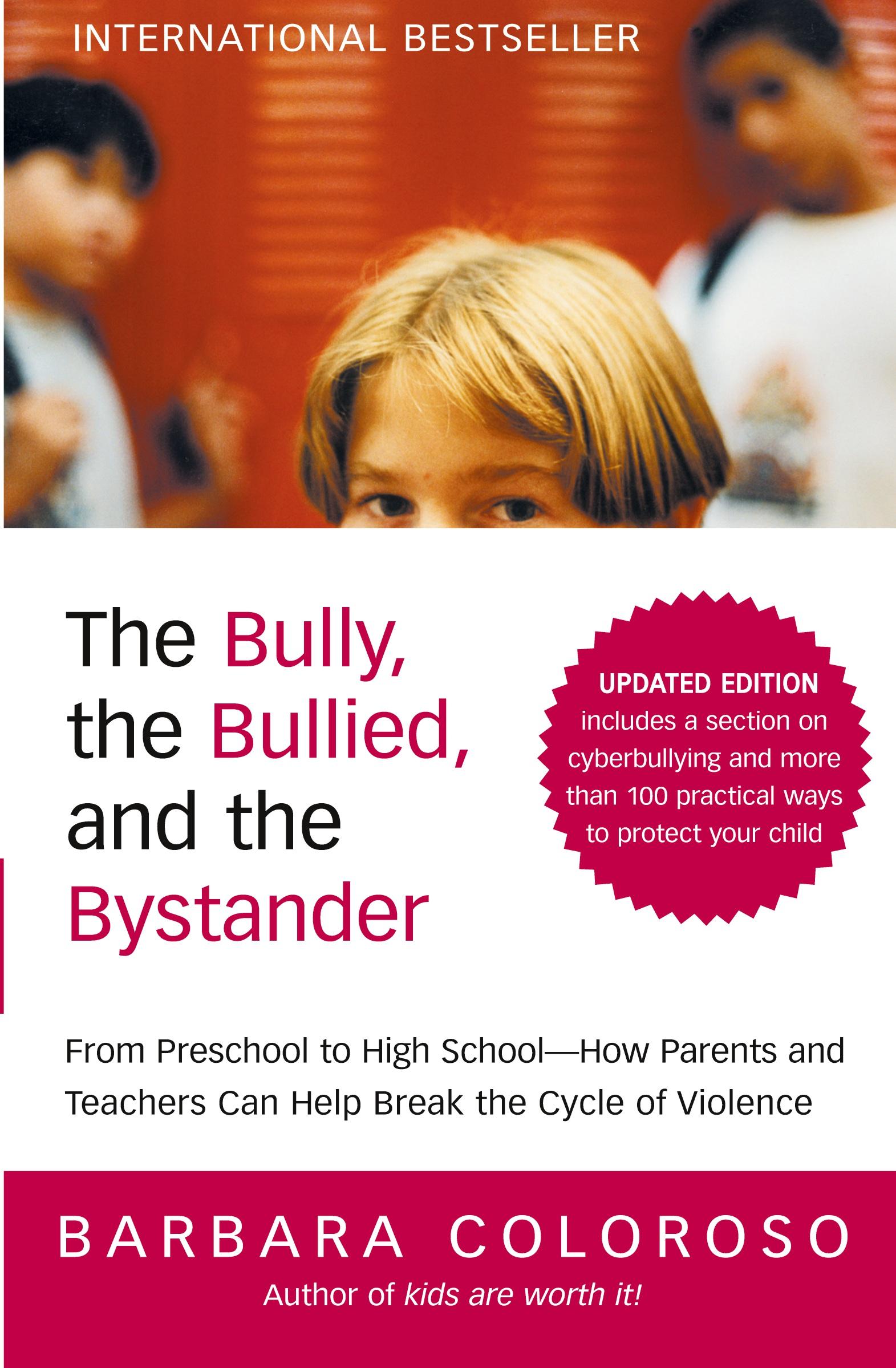 Cover: 9780061744600 | The Bully, the Bullied, and the Bystander (Updated) | Barbara Coloroso