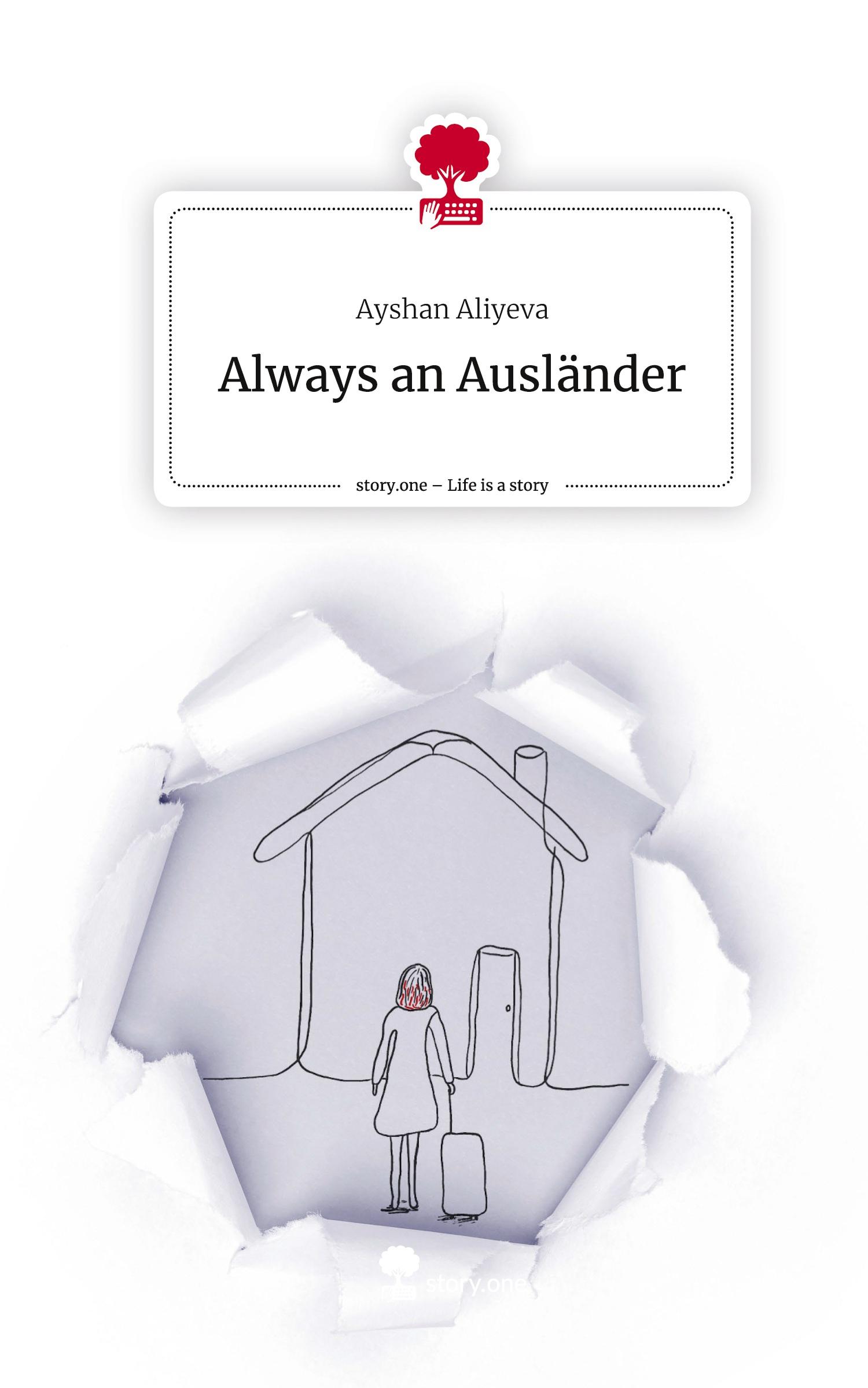 Cover: 9783711551474 | Always an Ausländer. Life is a Story - story.one | Ayshan Aliyeva