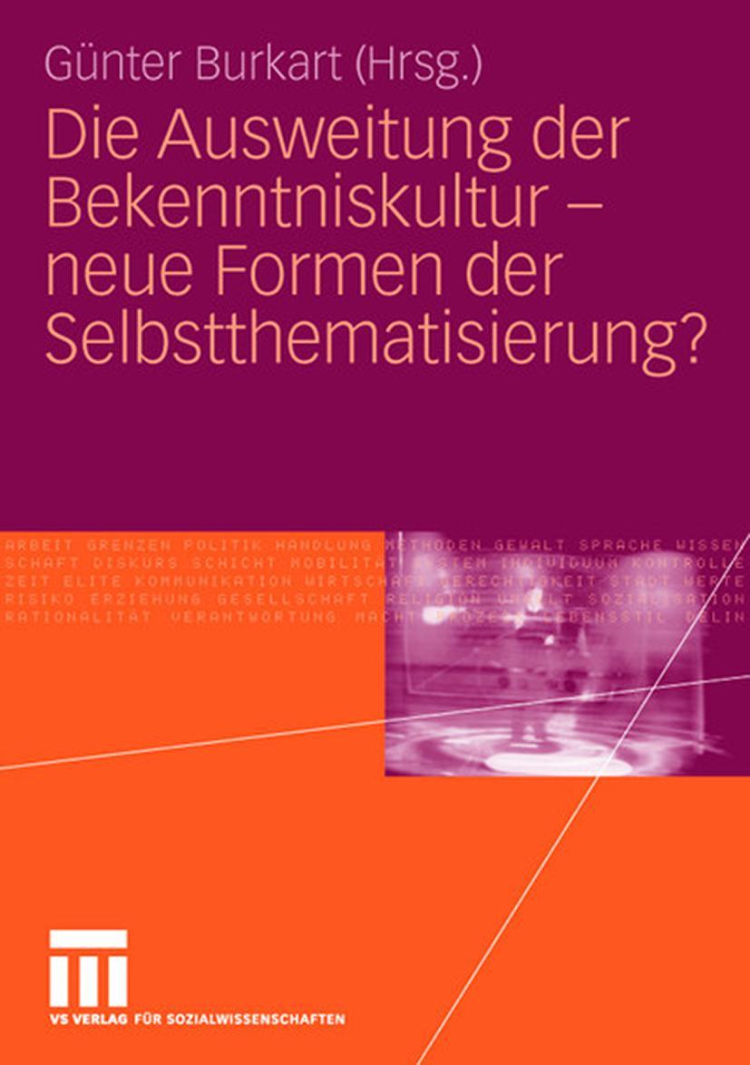 Cover: 9783531147598 | Die Ausweitung der Bekenntniskultur - neue Formen der...