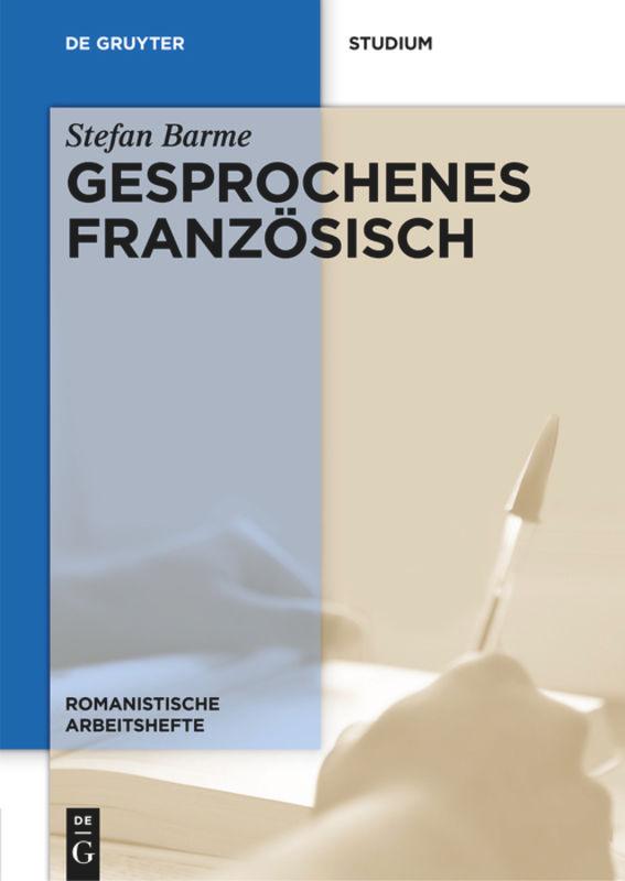 Cover: 9783110274721 | Gesprochenes Französisch | Stefan Barme | Buch | X | Deutsch | 2012