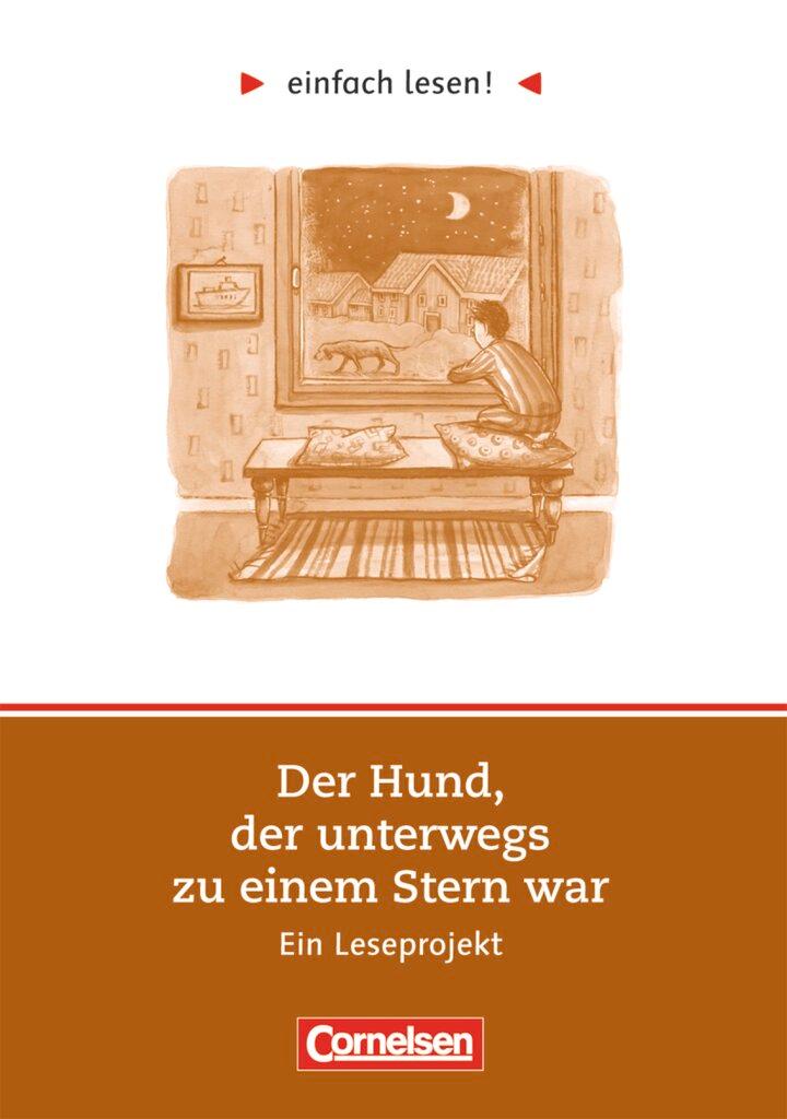 Cover: 9783464602041 | einfach lesen! Der Hund, der unterwegs zu einem Stern war. Aufgaben...