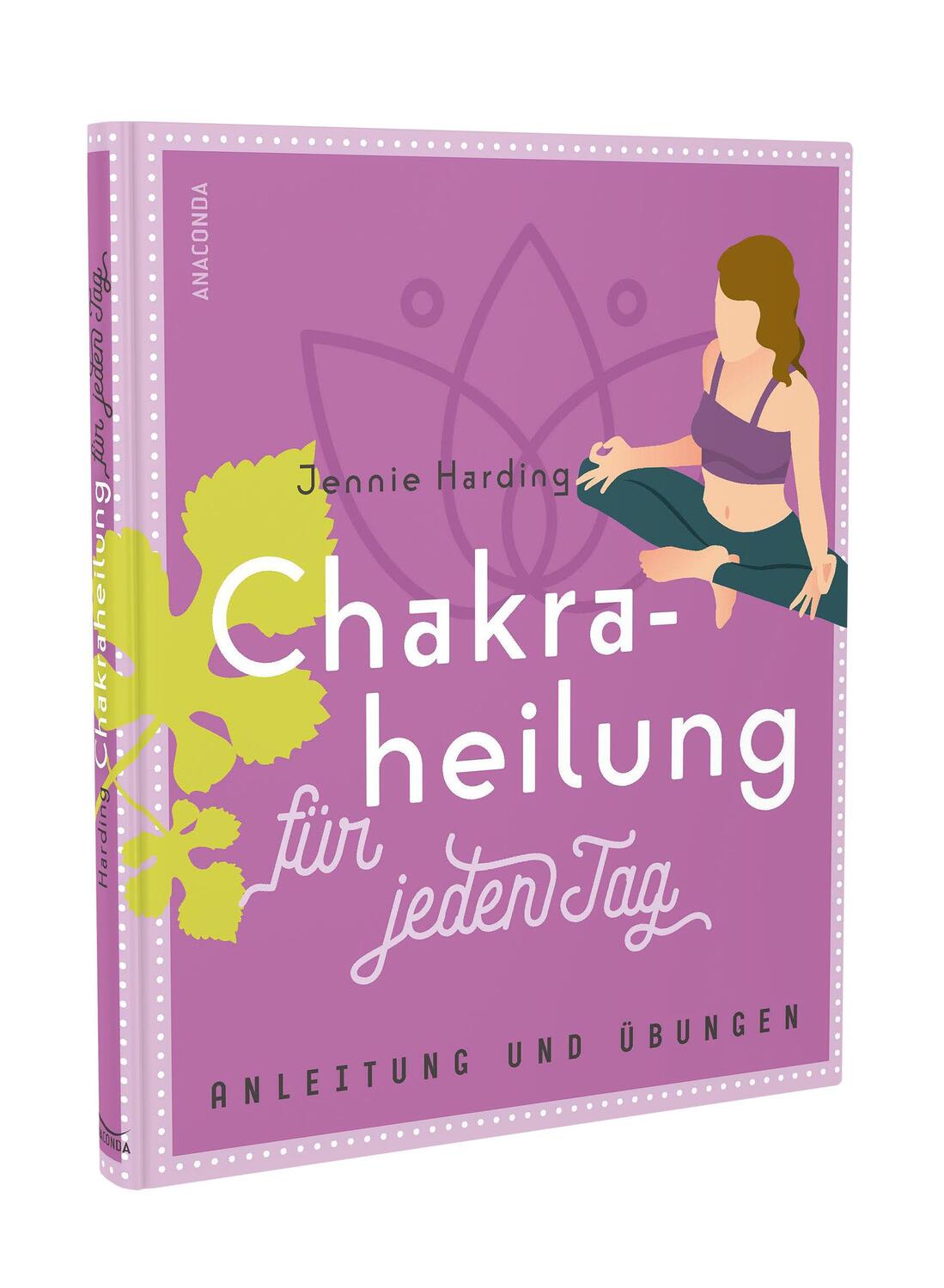 Bild: 9783730606926 | Chakraheilung für jeden Tag | Anleitung und Übungen | Jennie Harding