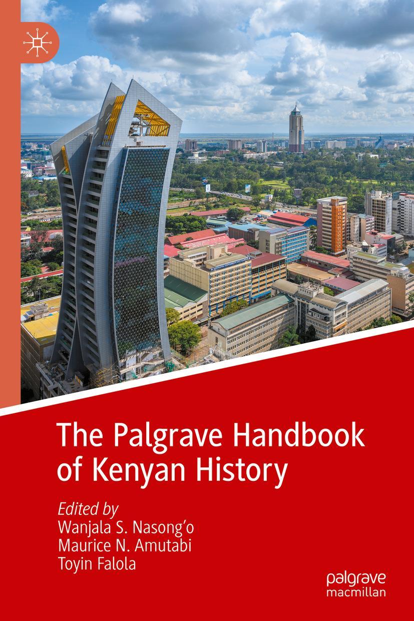 Cover: 9783031094866 | The Palgrave Handbook of Kenyan History | Wanjala S. Nasong'o (u. a.)