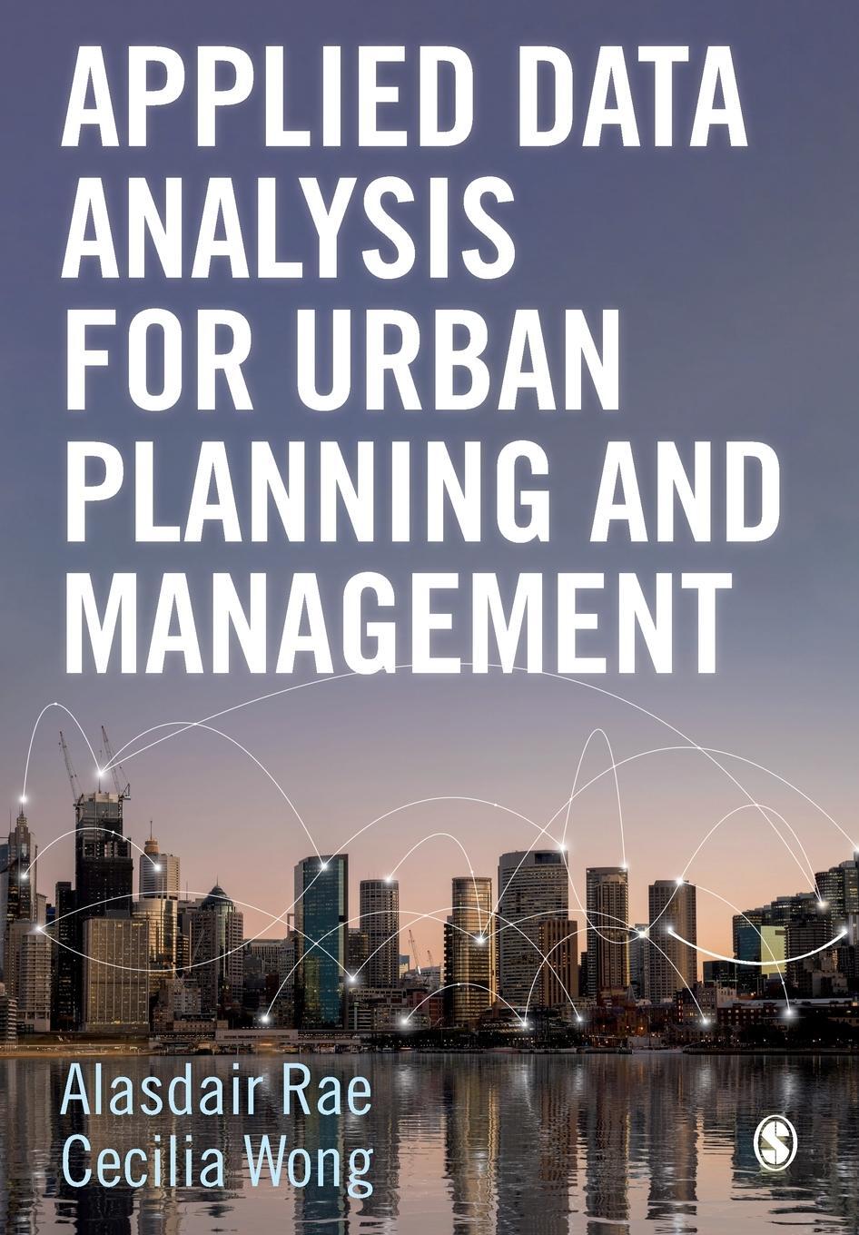 Cover: 9781526496997 | Applied Data Analysis for Urban Planning and Management | Cecilia Wong