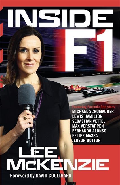 Cover: 9781785304682 | Inside F1 | Life alongside legends | Lee Mckenzie | Taschenbuch | 2023