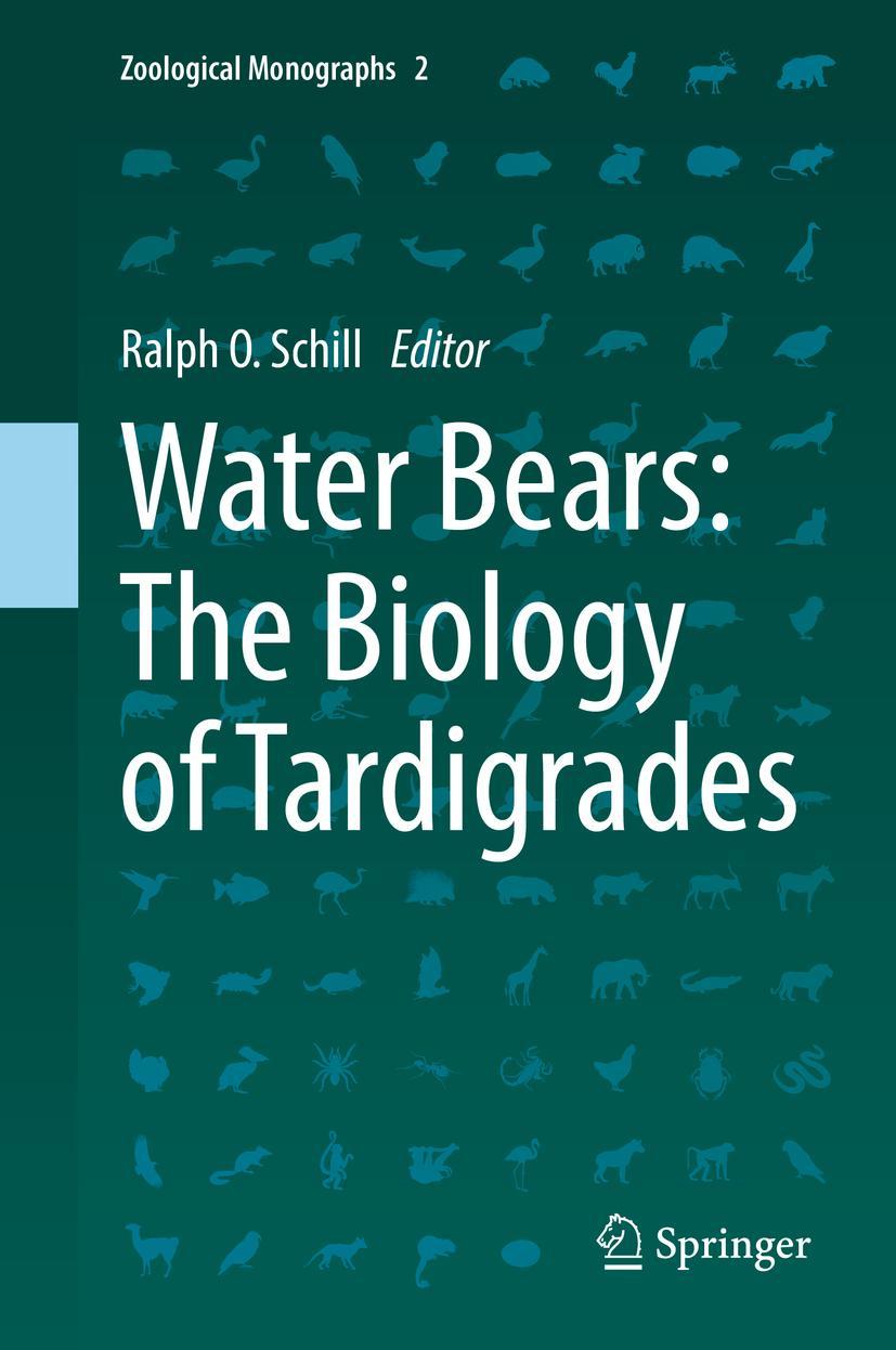 Cover: 9783319957012 | Water Bears: The Biology of Tardigrades | Ralph O. Schill | Buch