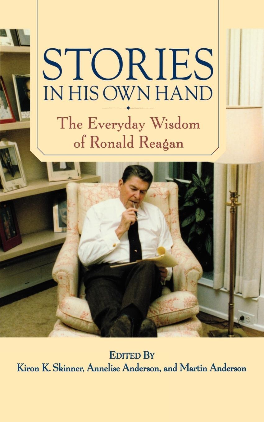 Cover: 9781416584506 | Stories in His Own Hand | The Everyday Wisdom of Ronald Reagan | Buch