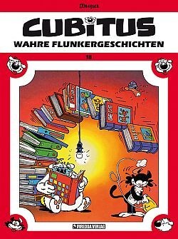 Cover: 9783941279018 | Cubitus Band 18 | Wahre Flunkergeschichten, Cubitus 18 | Luc Dupa