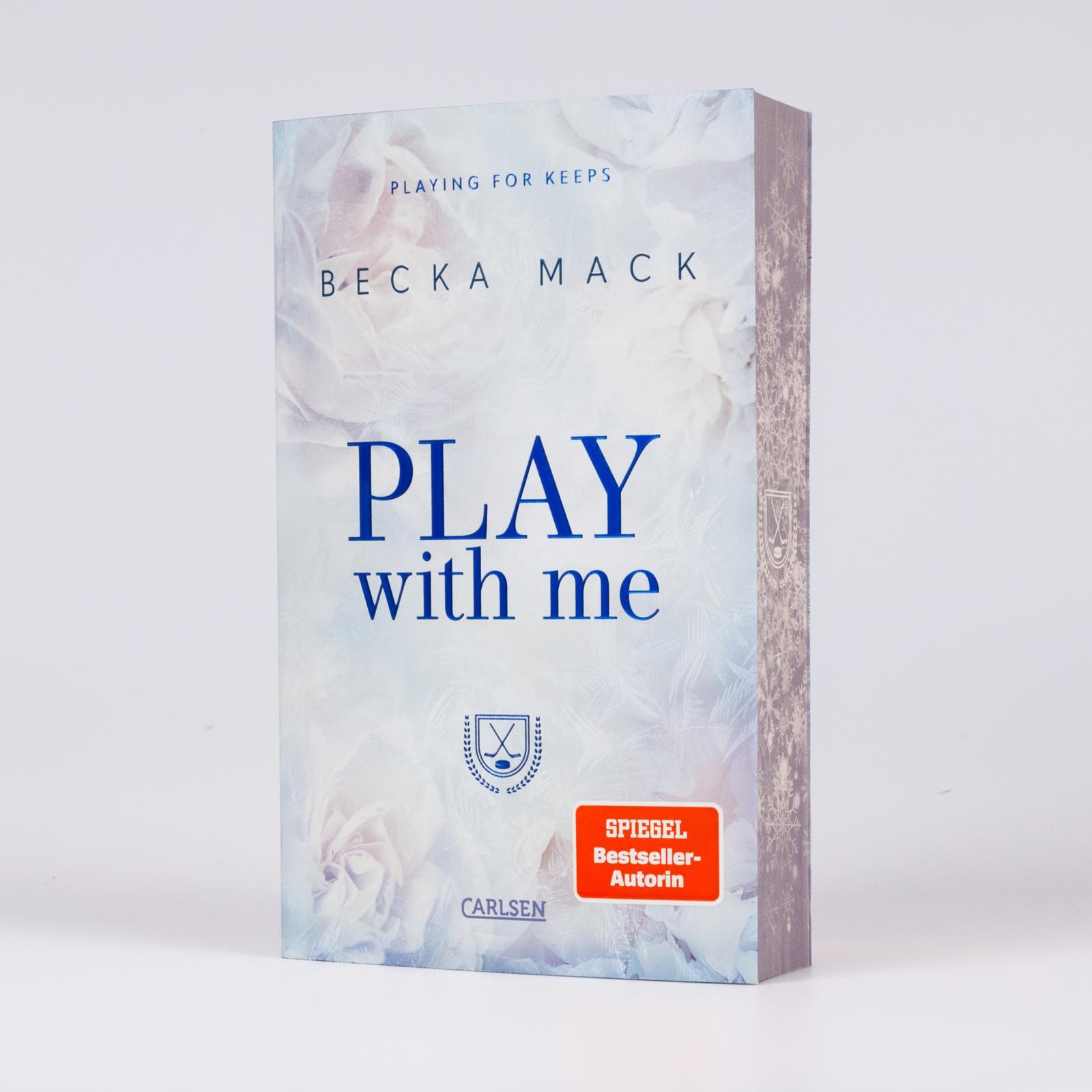 Bild: 9783551585790 | Play With Me (Playing for Keeps 2) | Becka Mack | Taschenbuch | 608 S.