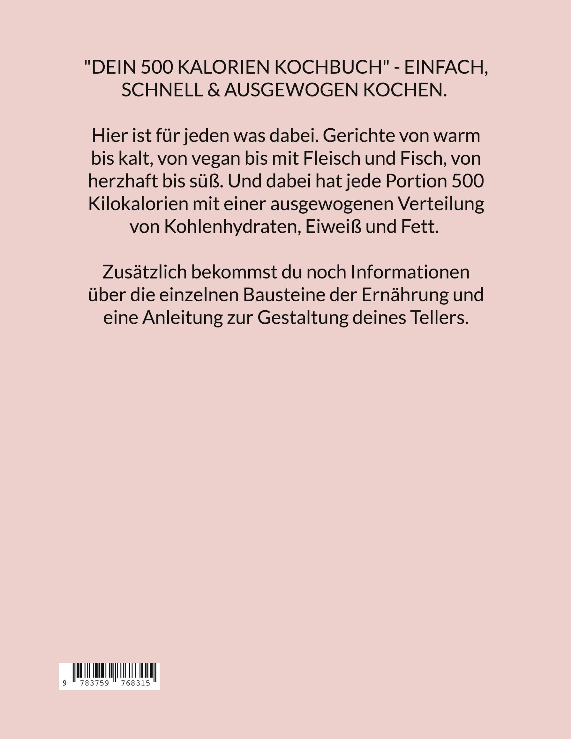 Rückseite: 9783759768315 | Dein 500 Kalorien Kochbuch | Kim Winkler | Taschenbuch | Paperback