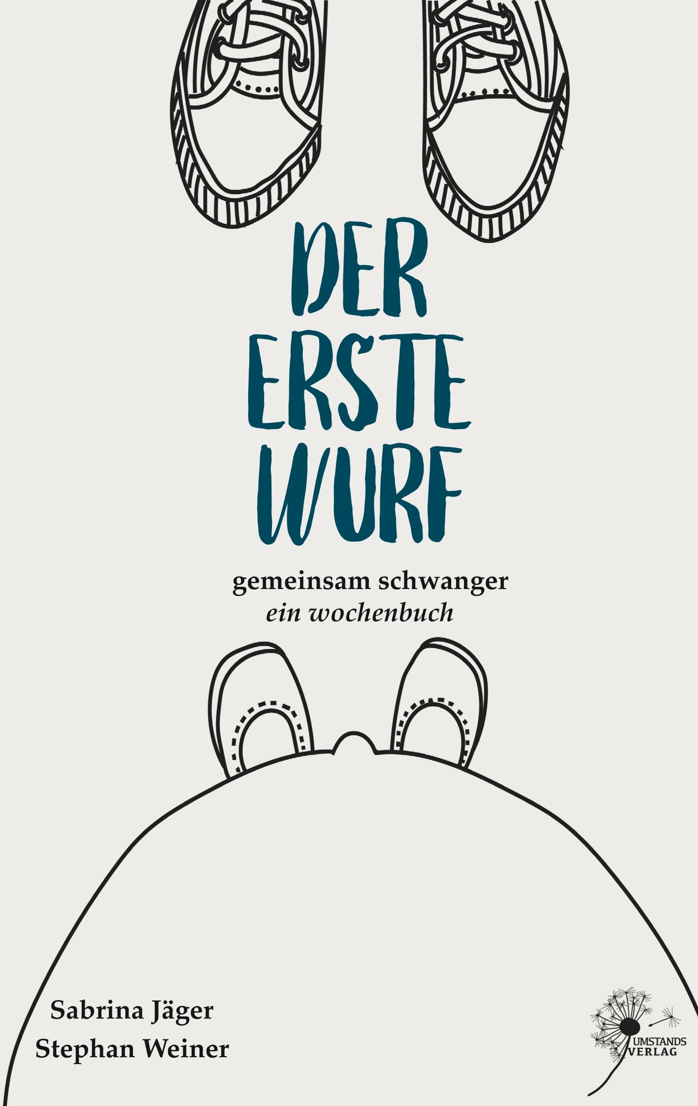 Cover: 9783000647314 | Der erste Wurf | Ein gemeinsames Wochenbuch | Sabrina Jäger (u. a.)