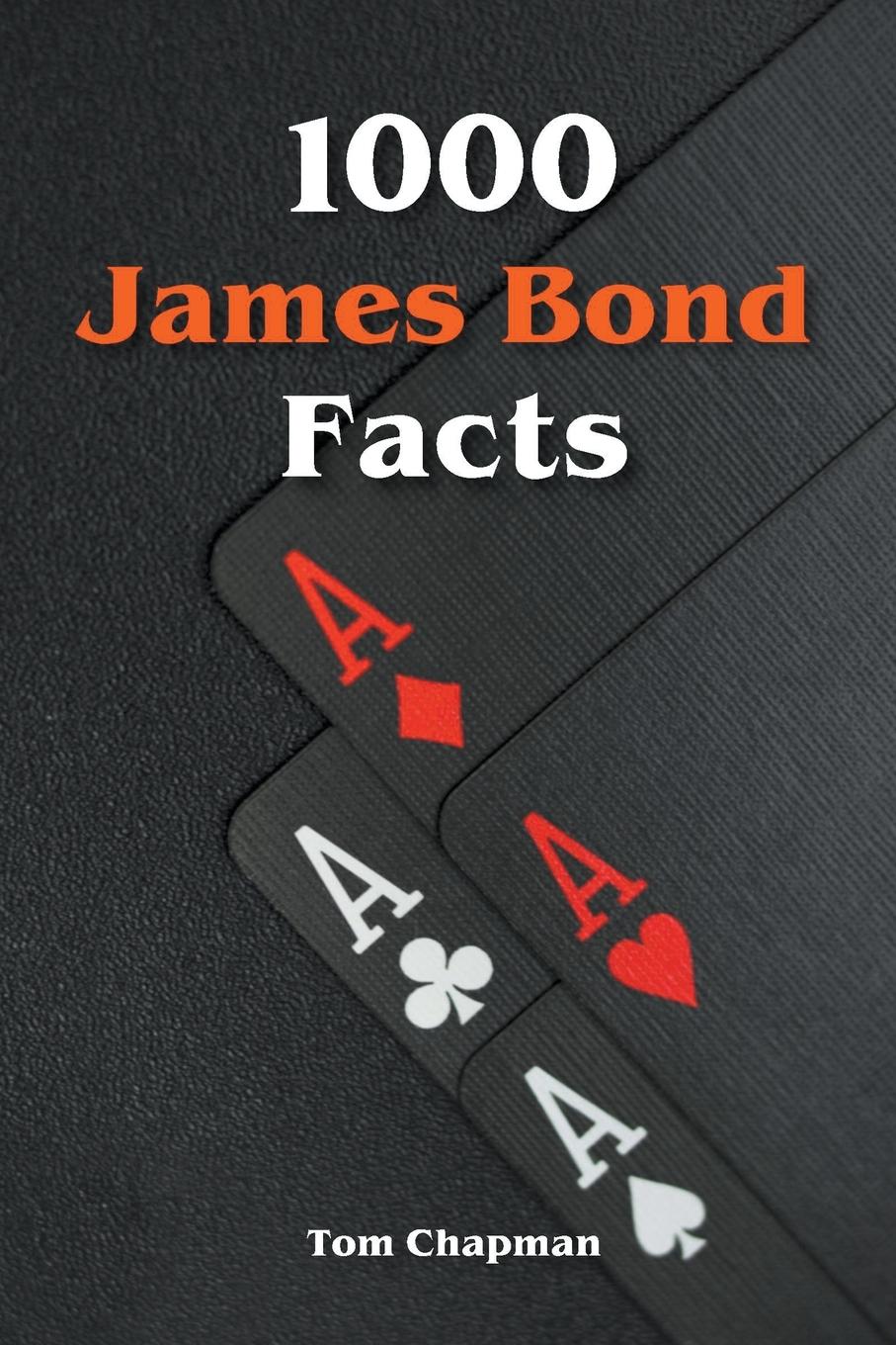 Cover: 9798201456832 | 1000 James Bond Facts | Tom Chapman | Taschenbuch | Paperback | 2021