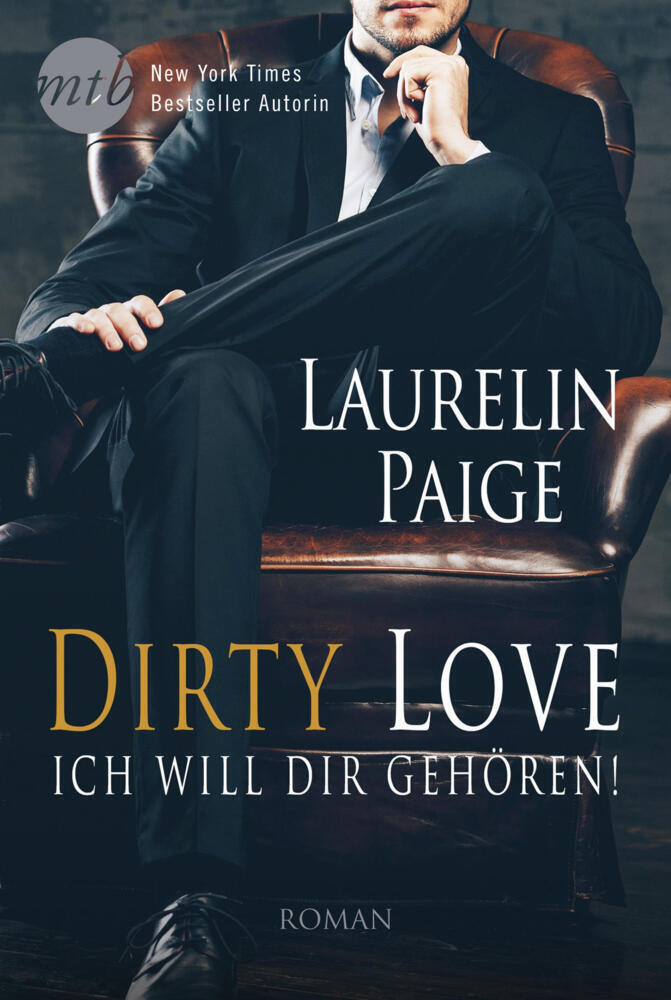 Cover: 9783956497988 | Dirty Love: Ich will dir gehören! | Roman | Laurelin Paige | Buch